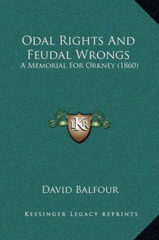 Cover of Odal Rights and Feudal Wrongs