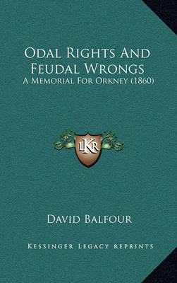 Book cover for Odal Rights and Feudal Wrongs