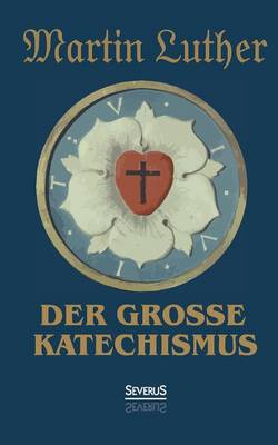 Book cover for Der grosse Katechismus