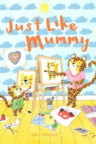 Cover of Just Like Mummy