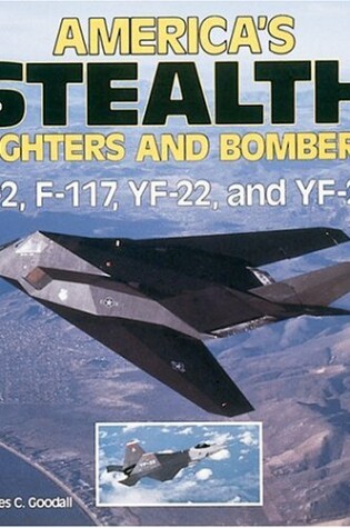 Cover of America's Stealth Fighters and Bombers