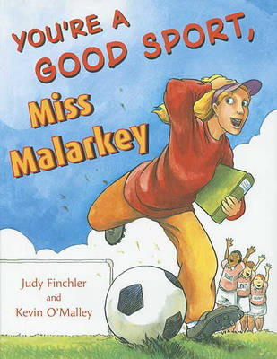 Book cover for You're a Good Sport, Miss Malarkey