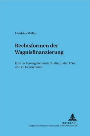 Cover of Rechtsformen Der Wagnisfinanzierung