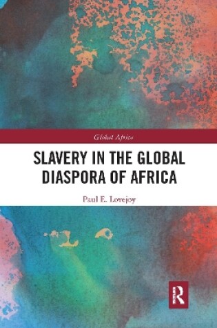 Cover of Slavery in the Global Diaspora of Africa