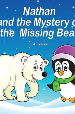 Cover of Nathan and the Mystery of the Missing Bear