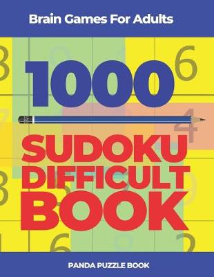 Book cover for Brain Games For Adults -1000 Sudoku Difficult Book