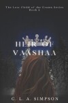 Book cover for Heir of Vaashaa