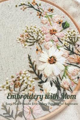 Book cover for Embroidery with Mom