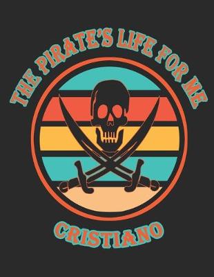 Book cover for The Pirate's Life For Me Cristiano