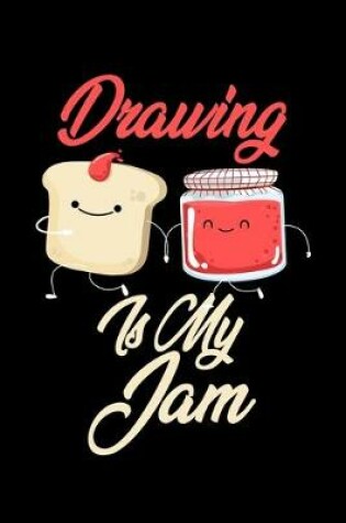 Cover of Drawing is My Jam