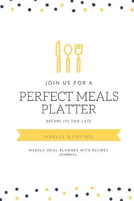 Book cover for Join Us For A Perfect Meals Platter