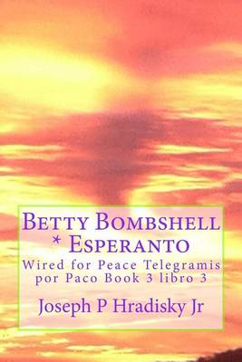 Book cover for Betty Bombshell * Esperanto