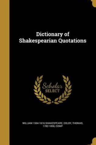 Cover of Dictionary of Shakespearian Quotations