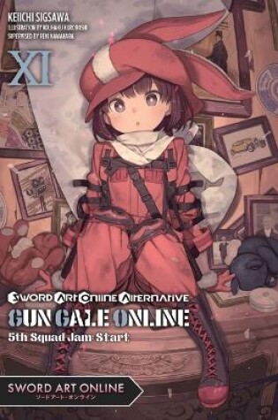 Cover of Sword Art Online Alternative Gun Gale Online, Vol. 11 LN