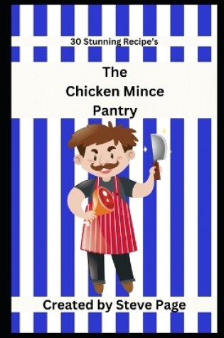 Cover of The Chicken Mince Pantry