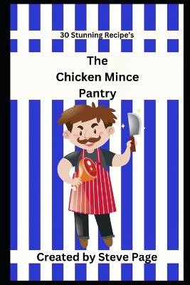 Cover of The Chicken Mince Pantry