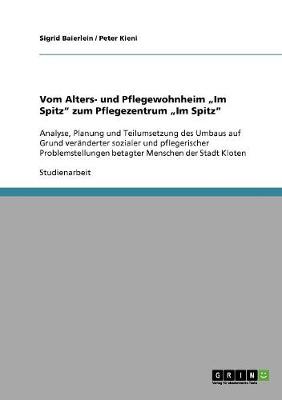 Book cover for Vom Alters- und Pflegewohnheim "Im Spitz zum Pflegezentrum "Im Spitz