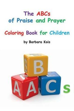 Cover of ABCs of Praise and Prayer for Children