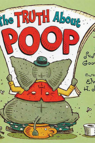 Cover of The Truth about Poop
