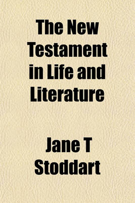 Book cover for The New Testament in Life and Literature