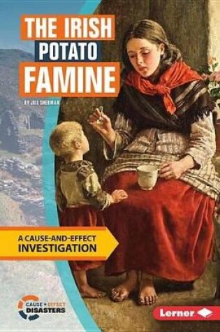 Cover of The Irish Potato Famine