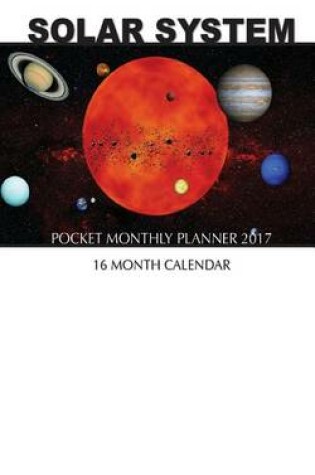 Cover of Solar System Pocket Monthly Planner 2017