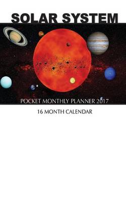 Book cover for Solar System Pocket Monthly Planner 2017