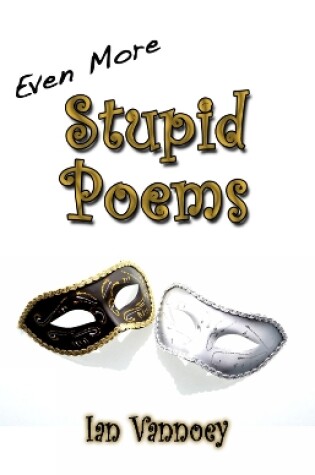 Cover of Even More Stupid Poems