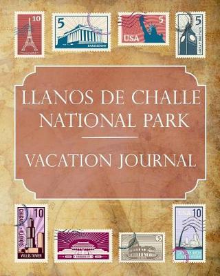 Book cover for Llanos de Challe National Park Vacation Journal