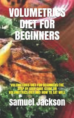 Book cover for Volumetrics Diet for Beginners