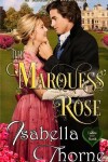 Book cover for The Marquess' Rose