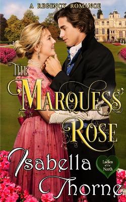 Book cover for The Marquess' Rose