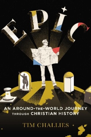 Cover of Epic: An Around-the-World Journey through Christian History