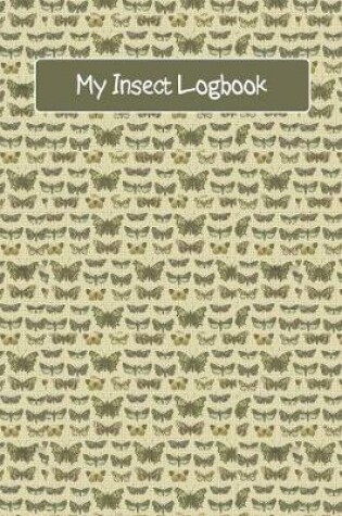 Cover of My Insect Logbook