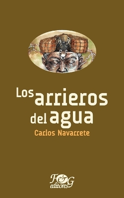 Cover of Los arrieros del agua