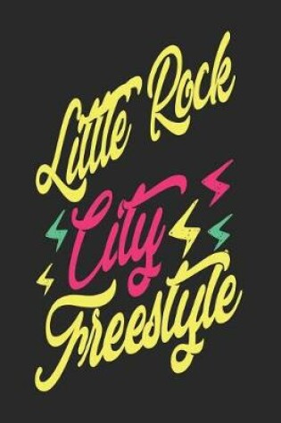 Cover of Little Rock City Freestyle