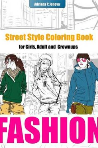 Cover of Fashion Coloring Books For Girls