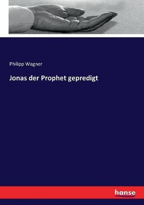 Book cover for Jonas der Prophet gepredigt