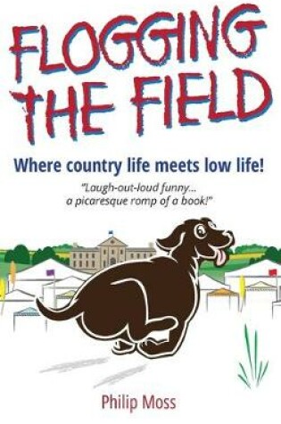 Cover of Flogging The Field