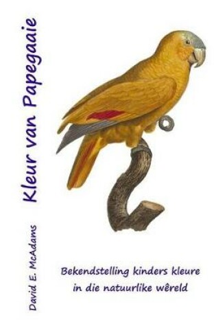 Cover of Kleur van Papegaaie