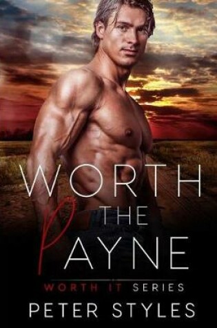 Cover of Worth The Payne