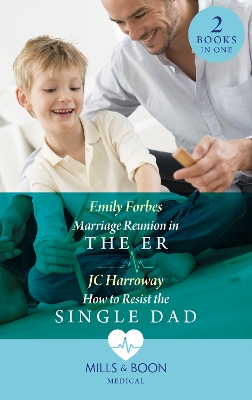 Book cover for Marriage Reunion In The Er / How To Resist The Single Dad