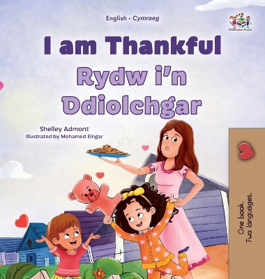 Book cover for I am Thankful (English Welsh Bilingual Children's Book)