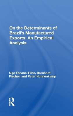 Book cover for On the Determinants of Brazil's Manufactured Exports: An Empirical Analysis