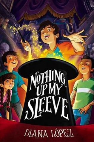 Cover of Nothing Up My Sleeve