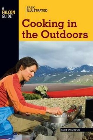 Cover of Basic Illustrated Cooking in the Outdoors