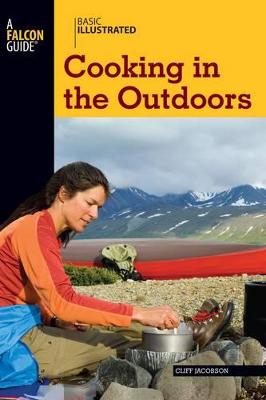 Book cover for Basic Illustrated Cooking in the Outdoors