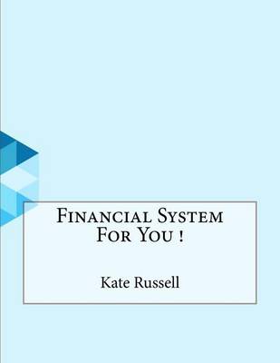 Book cover for Financial System For You !