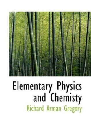 Cover of Elementary Physics and Chemisty