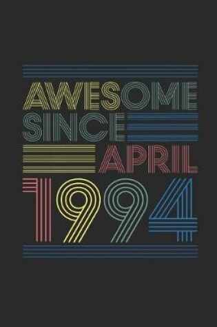 Cover of Awesome Since April 1994